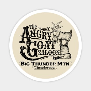 The Angry Goat Saloon - Big Thunder Mountain Magnet